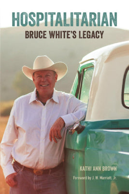 Hospitalitarian: Bruce White's Legacy